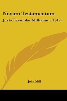 Paperback Novum Testamentum: Juxta Exemplar Millianum (1819) Book
