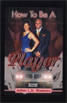 Paperback How To Be A Player Book