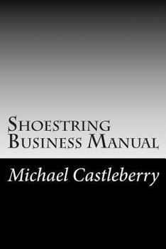 Paperback Shoestring Business Manual: A Micro Business Guide Book
