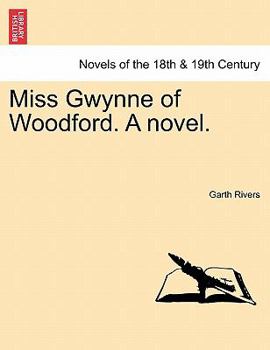 Paperback Miss Gwynne of Woodford. a Novel. Book