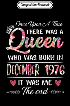 Paperback Composition Notebook: Girls 43rd Birthday Queen December 1976 43 Years Old Journal/Notebook Blank Lined Ruled 6x9 100 Pages Book