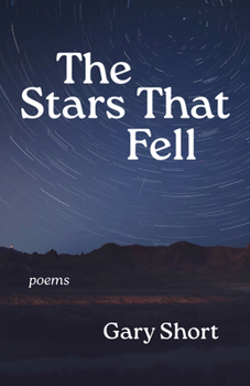 Paperback The Stars That Fell: Poems Book