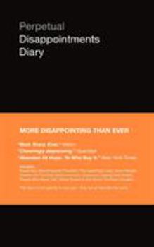 Paperback Perpetual Disappointments Diary Book