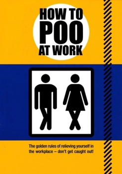 Paperback How to Poo at Work Book