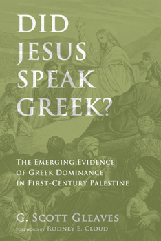 Paperback Did Jesus Speak Greek? Book