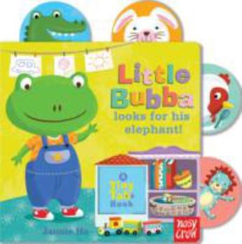 Little Bubba Looks for His Elephant - Book  of the Tiny Tab Books