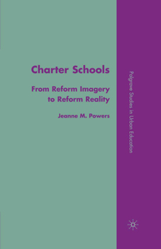 Paperback Charter Schools: From Reform Imagery to Reform Reality Book