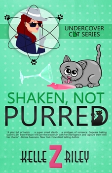 Paperback Shaken Not Purred: Undercover Cat Series, Book 2 Book