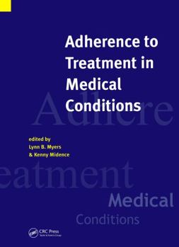 Paperback Adherance to Treatment in Medical Conditions Book