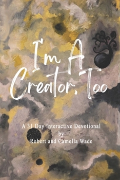 I'm A Creator, Too B0CLRR37KQ Book Cover