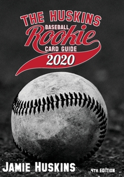 Paperback The Huskins Baseball Rookie Card Guide 2020 Book
