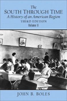 Paperback The South Through Time, Volume 2: A History of an American Region Book