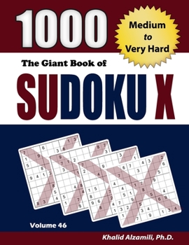 Paperback The Giant Book of Sudoku X: 1000 Medium to Very Hard Puzzles Book