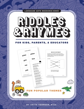 Paperback Riddles & Rhymes: For Kids, Parents and Educators: Fun Popular Themes Book