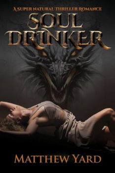 Paperback Soul Drinker: A Supernatural Thriller Romance Book