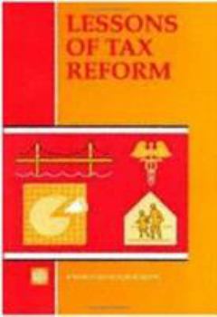 Paperback Lessons of Tax Reform (A World Bank Policy Paper) Book