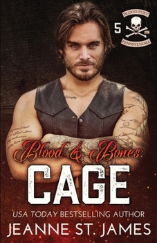 Blood & Bones: Cage - Book #5 of the Blood Fury MC