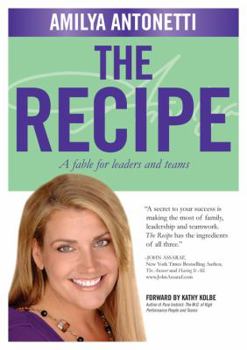 Hardcover Recipe: A Fable for Leaders and Teams Book