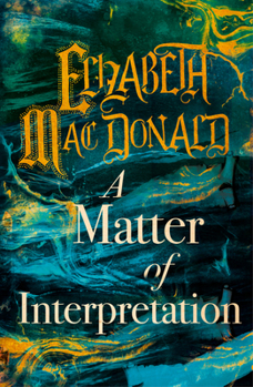 Paperback A A Matter of Interpretation Book