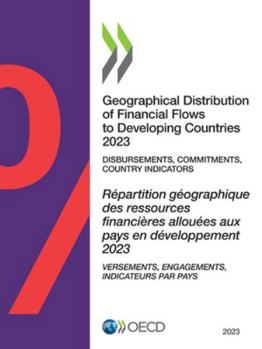 Paperback Geographical Distribution of Financial Flows to Developing Countries 2023 Book