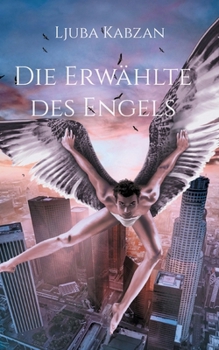 Paperback Die Erwählte des Engels [German] Book
