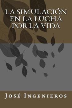 Paperback La Simulación En La Lucha Por La Vida [Spanish] Book