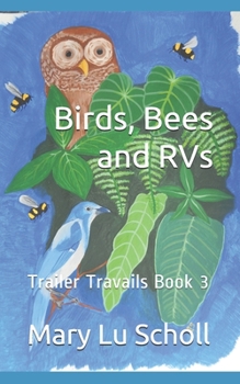 Paperback Birds, Bees and RVs Book