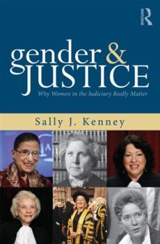 Paperback Gender and Justice: Why Women in the Judiciary Really Matter Book