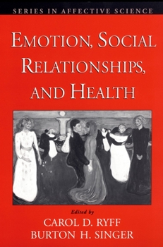 Paperback Emotion, Social Relationships, and Health Book