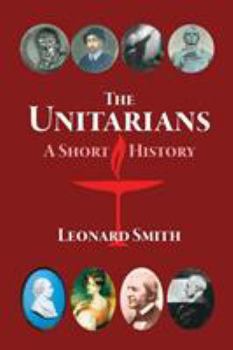 Paperback The Unitarians: A Short History Book