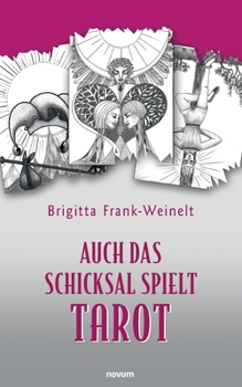 Paperback Auch das Schicksal spielt Tarot [German] Book
