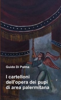 Paperback I cartelloni dell' opera dei pupi di area palermitana [Italian] Book