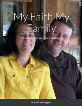 Paperback My Faith My Family: Stories that will inspire and challenge Book
