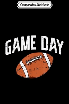 Composition Notebook: American Football Game Day Vintage Gridiron Sports Lover Fan  Journal/Notebook Blank Lined Ruled 6x9 100 Pages