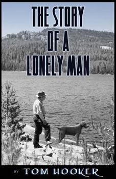 Paperback The Story of a Lonely Man Book
