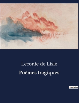 Paperback Poèmes tragiques [French] Book