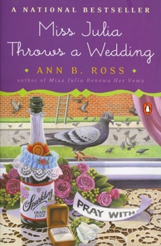 Miss Julia Throws a Wedding (Miss Julia, #3) - Book #3 of the Miss Julia