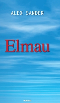 Hardcover Elmau [German] Book