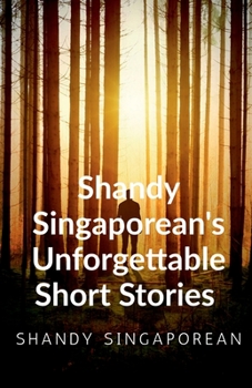Paperback Shandy Singaporean's Unforgettable Short Stories Book