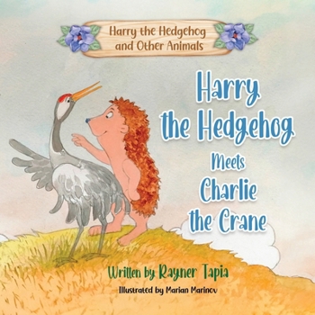 Paperback Harry the Hedgehog meets Charlie the Crane Book