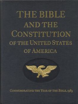 Paperback The Bible and the Constitution: A Primer of American Liberty Book