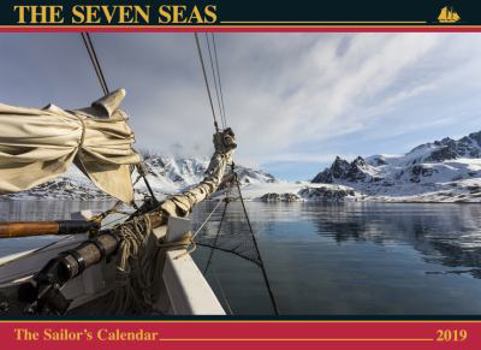 Calendar The Seven Seas Calendar 2019: The Sailor's Calendar Book