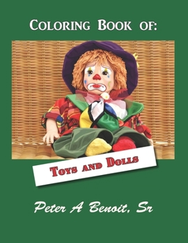 Coloring Book of: Dolls and Toys