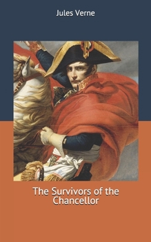 Paperback The Survivors of the Chancellor Book