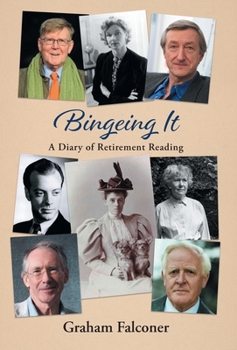 Hardcover Bingeing It: A Diary of Retirement Reading Book