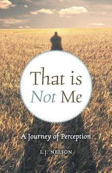 Paperback That is Not Me: A Journey of Perception Book