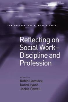 Paperback Reflecting on Social Work - Discipline and Profession Book