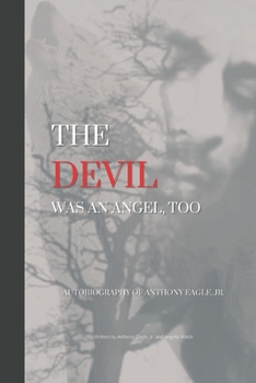 Paperback The Devil Was An Angel, Too Book