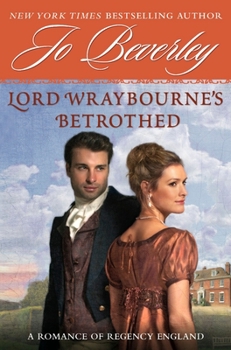 Lord Wraybourne’s Bethrothed - Book #2 of the Lovers and Ladies