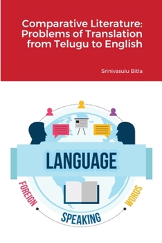 Paperback Comparative Literature: Problems of Translation from Telugu to English Book
